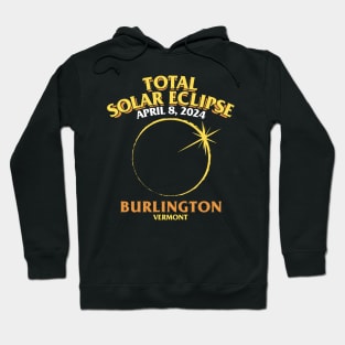 Total Solar Eclipse 2024 - Burlington, Vermont Hoodie